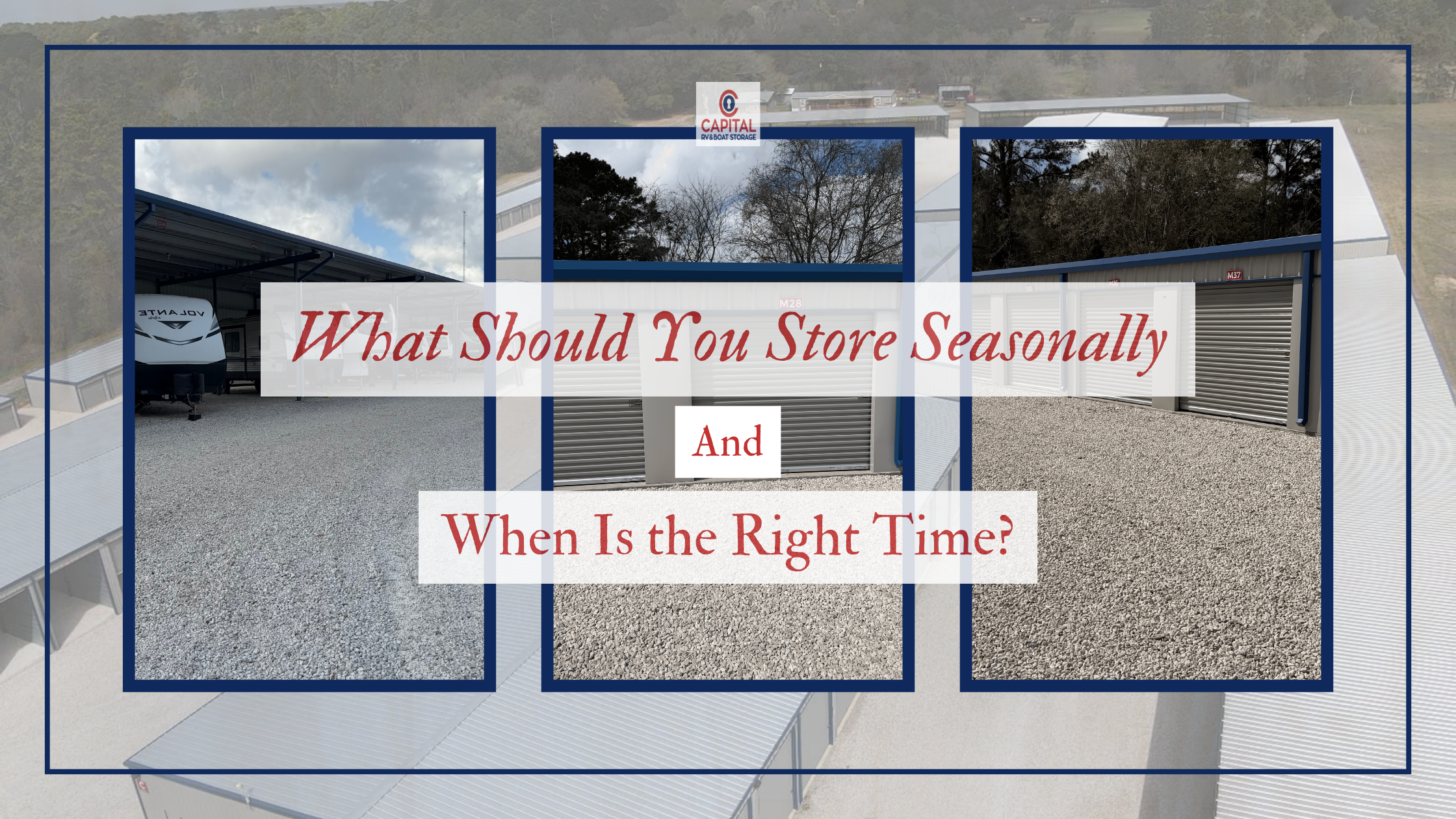 What Should You Store Seasonally and When Is the Right Time?