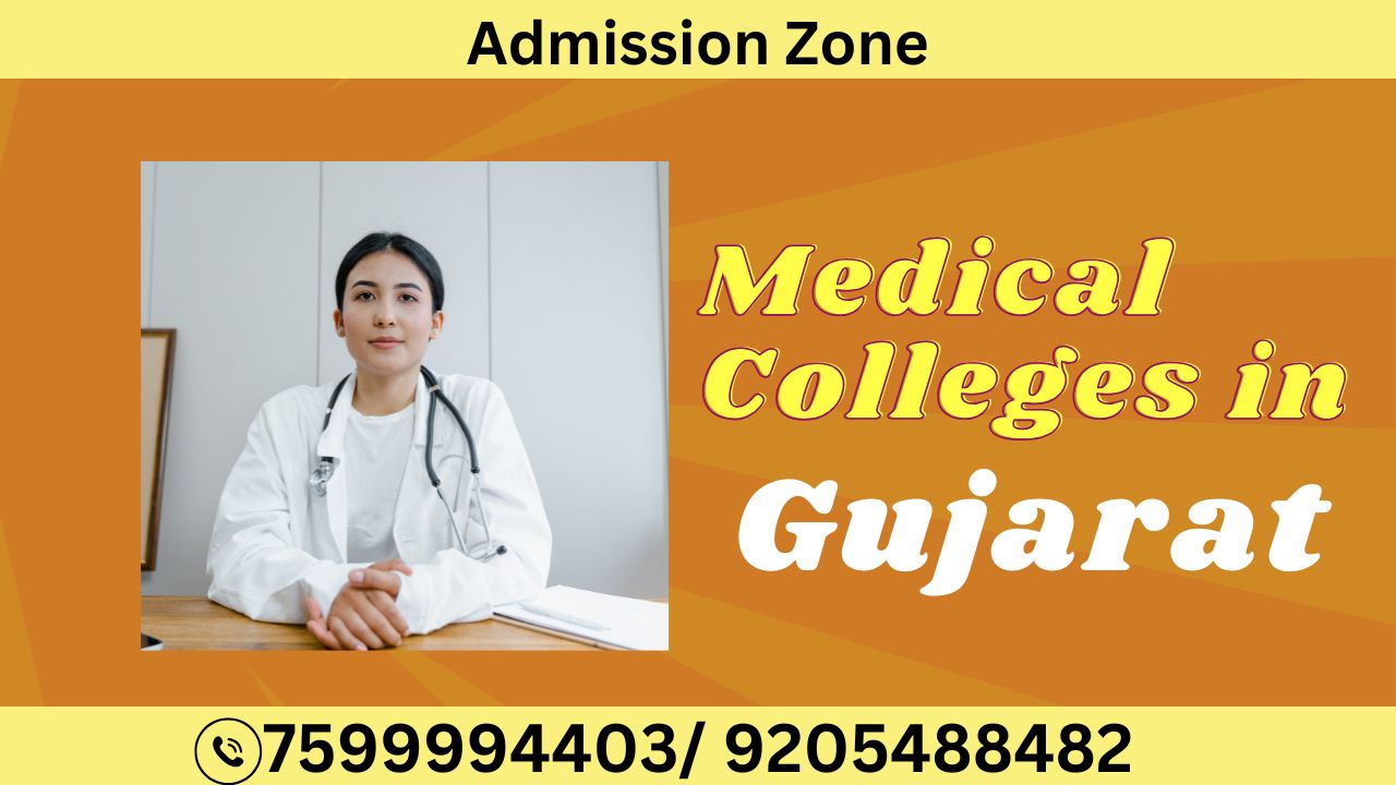 Medical Colleges in Gujarat: Complete Guide for MBBS Aspirants (2026)