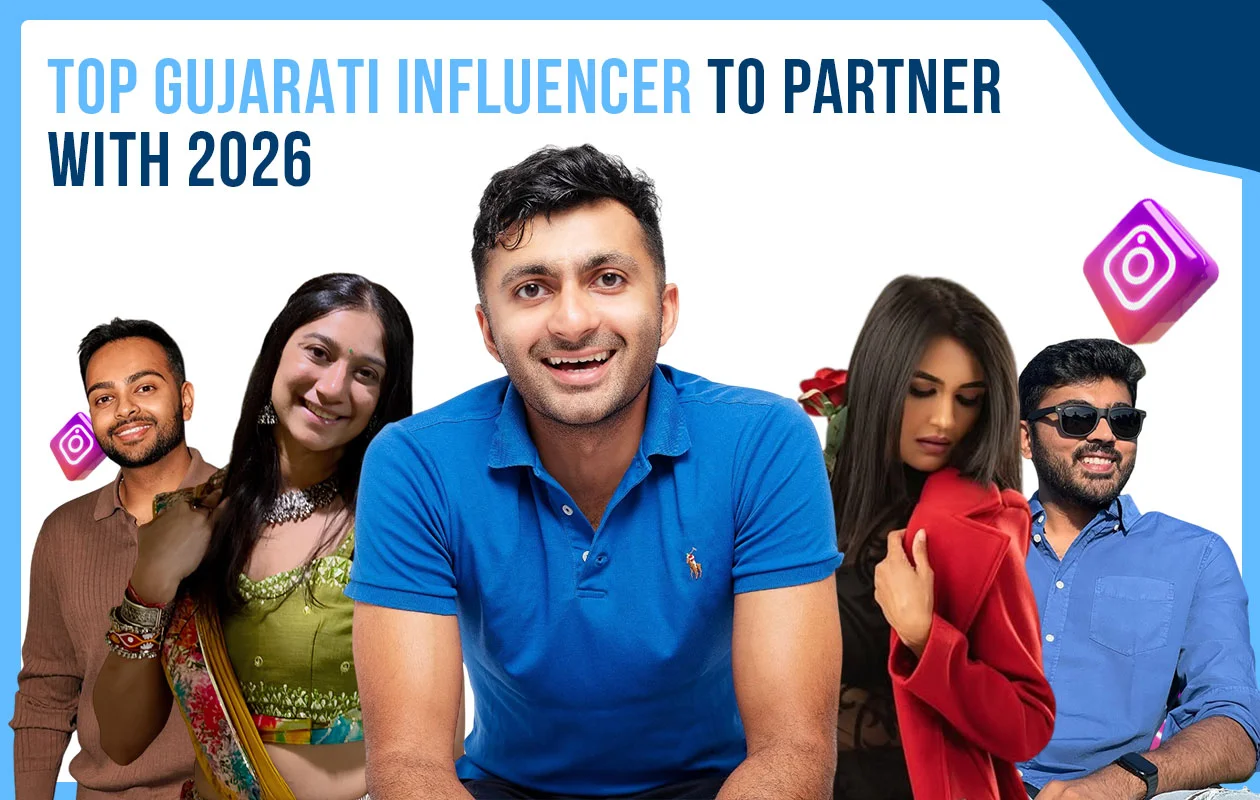 Top Gujarati Influencer to Partner With 2026