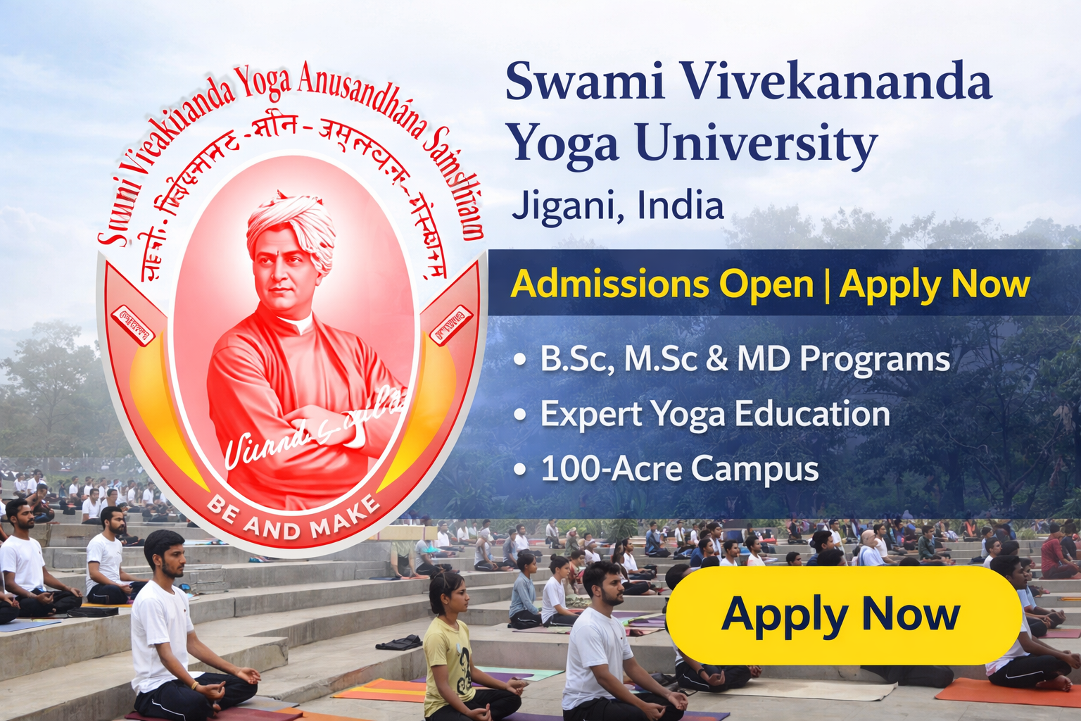 Swami Vivekananda Yoga Anusandhana Samsthana Bangalore campus with yoga students and admissions open at Vivekananda Yoga University Jigani