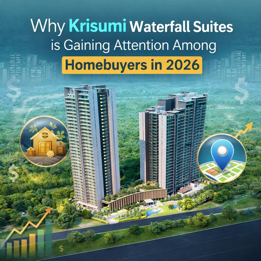 Why Krisumi Waterfall Suites is Gaining Attention Among Homebuyers in 2026
