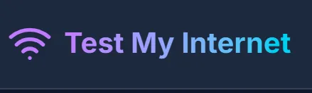 Test My Internet