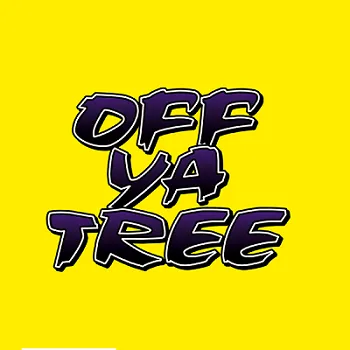 OFF YA TREE