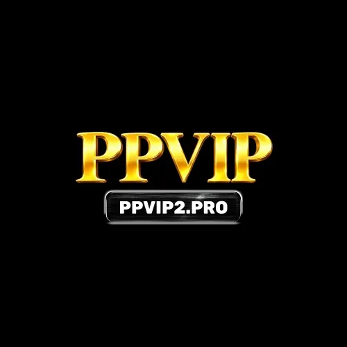 PPVIP প্ল্যাটফর্ম