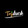 tryluck