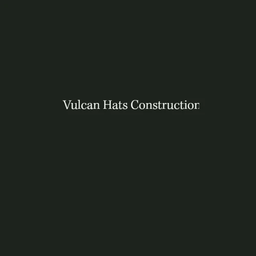 VulcanHats construction
