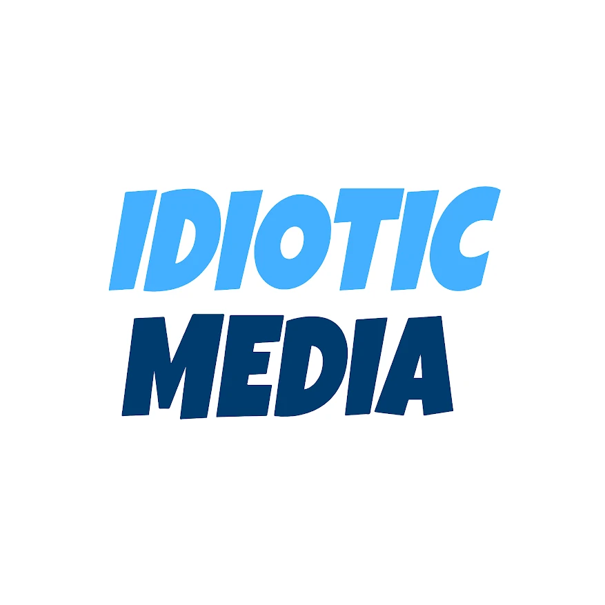 Idiotic Media