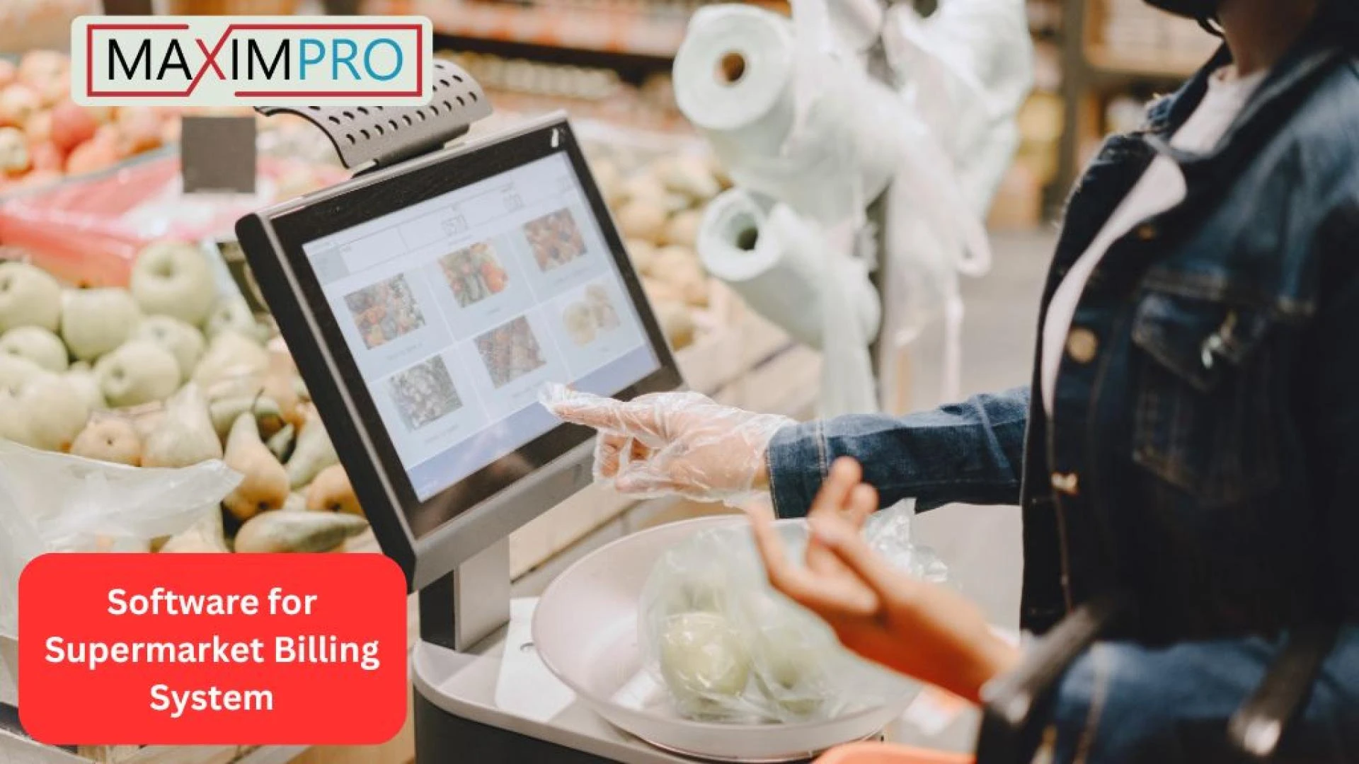 Maximpro Retail Software 