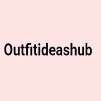 OutfitIdeasHub 