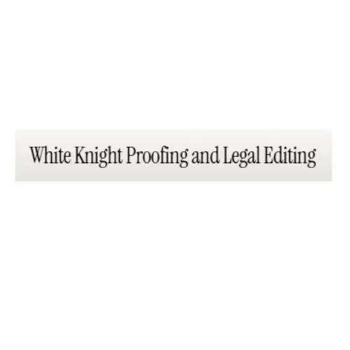 White Knight Proofing and Legal Editing