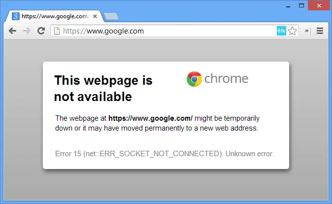 Not available. Google Chrome Error. Webpage not available. Err_Socket_not_connected. Socket_not_connected , -15.