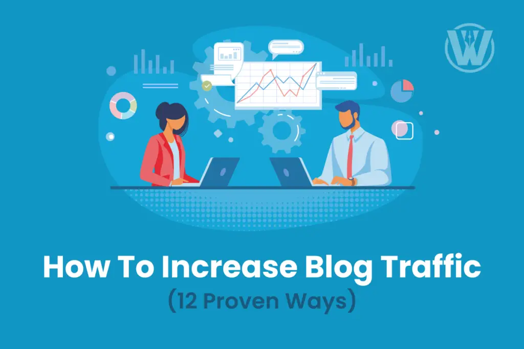 How To Increase Blog Traffic