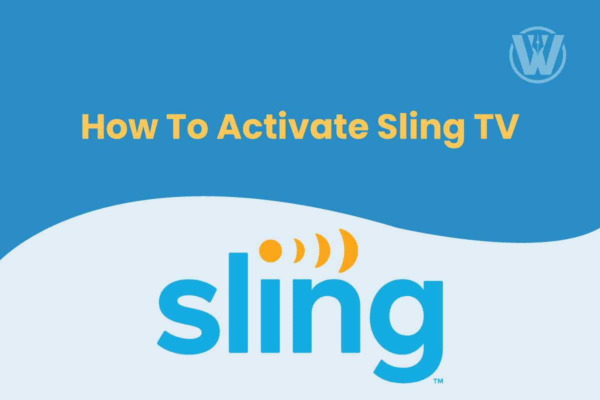 Activate Sling TV