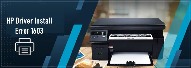 HP Printer Installation Error Code 1603