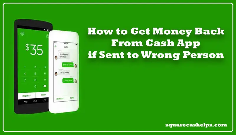 How-to-Get-Money-Back-From-Cash-App-if-Sent-to-Wrong-Person