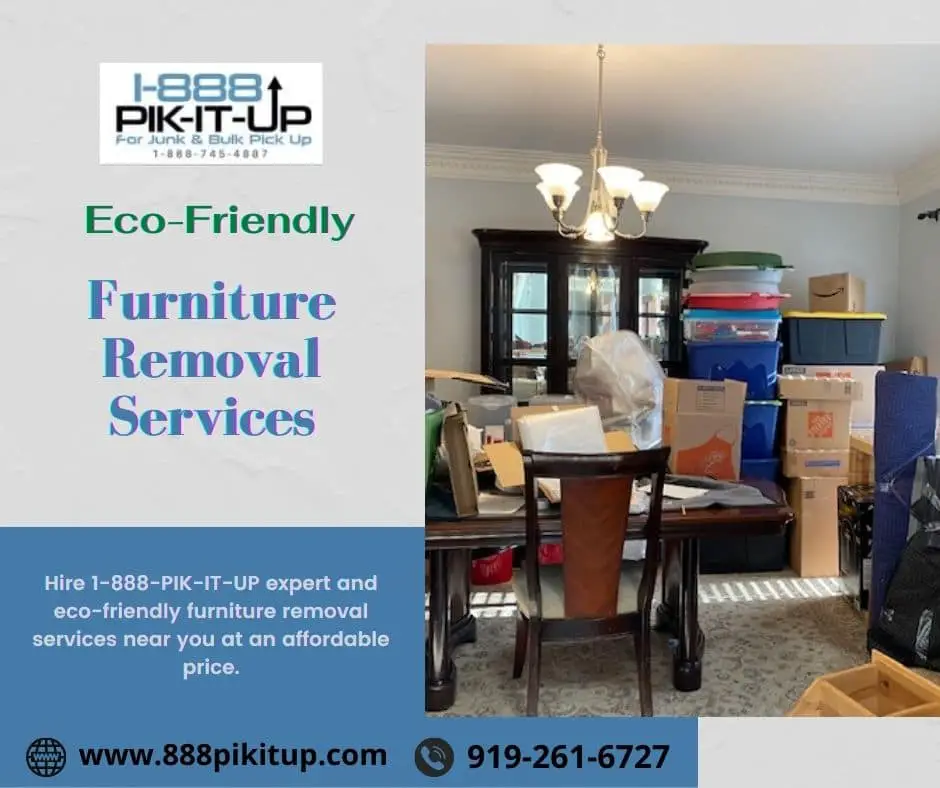 What is Furniture Removal? How to get rid of old furniture? All these problems only have one best solution 1-888-PIK-IT-UP.