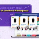 A Complete Guide to learn about Multi-Vendor e-commerce Marketplace-ed67cf47