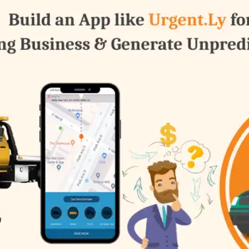 Build an App like Urgent.Ly for your Towing Business &  Generate Unpredictable Profit (1)-1bff774b