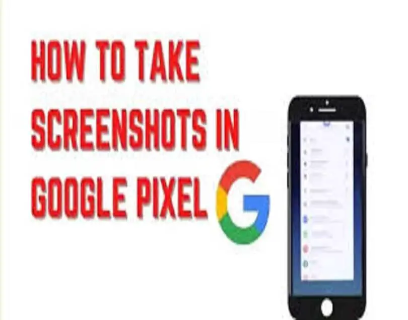 Different Ways of Taking Screenshots on your Google Pixel and How to Access Them-487ca639