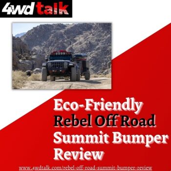 Eco-Friendly Rebel Off Road Summit Bumper Review-e761b7f1