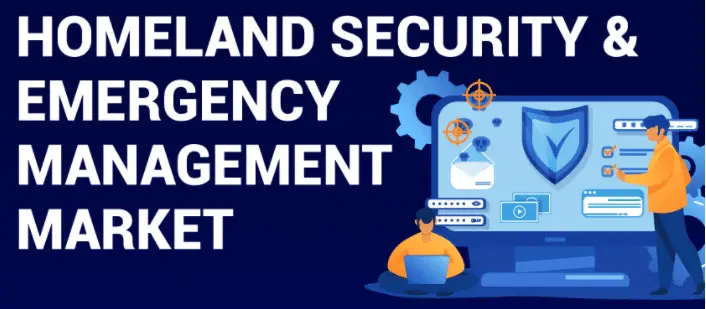 Homeland Security and Emergency Management Market-f4bbc11e
