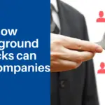 How Background Checks can Help Companies-7e374954