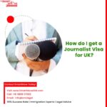 How do I get Journalist Visa for UK-5d8baceb