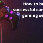 How to build a successful career in the gaming industry-fed67cbd