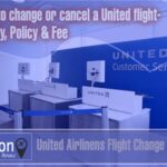 How to change or cancel a United flight-c7063cea