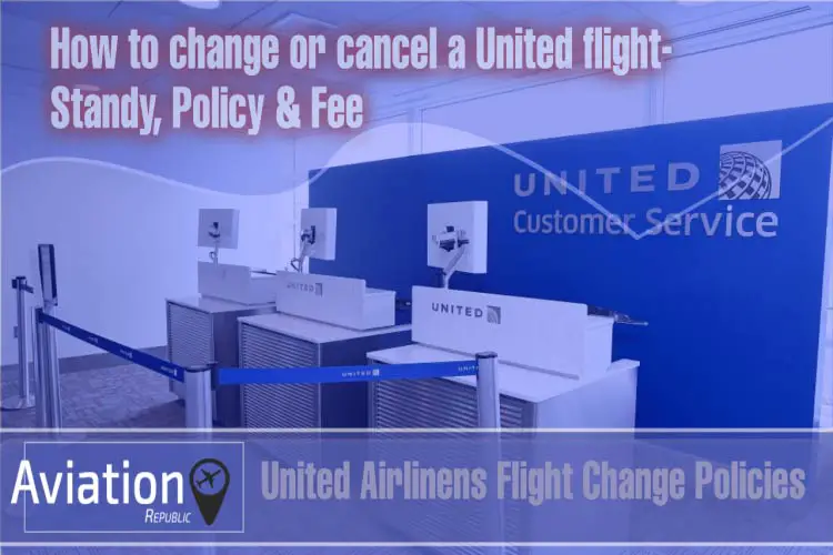 How to change or cancel a United flight-c7063cea