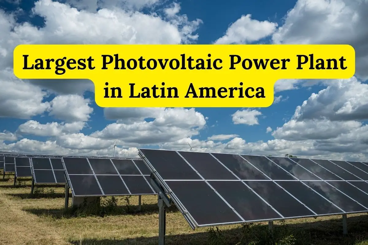 Largest Photovoltaic Power Plant in Latin America-4e02a4ba