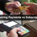Recurring-Payments-vs-Subscription-b52f271a