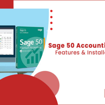 Sage-50-Accounting-Software--Features-&-Installation-Process-8447a9dd