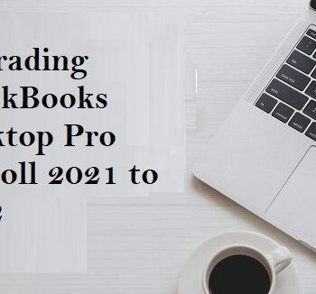 Upgrading QuickBooks Desktop Pro Payroll 2021 to 2022-a37a6955