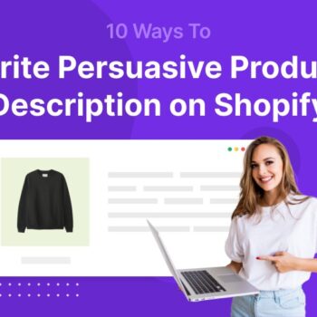 Write-Persuasive-Product-Description-on-Shopify-2de7ead6