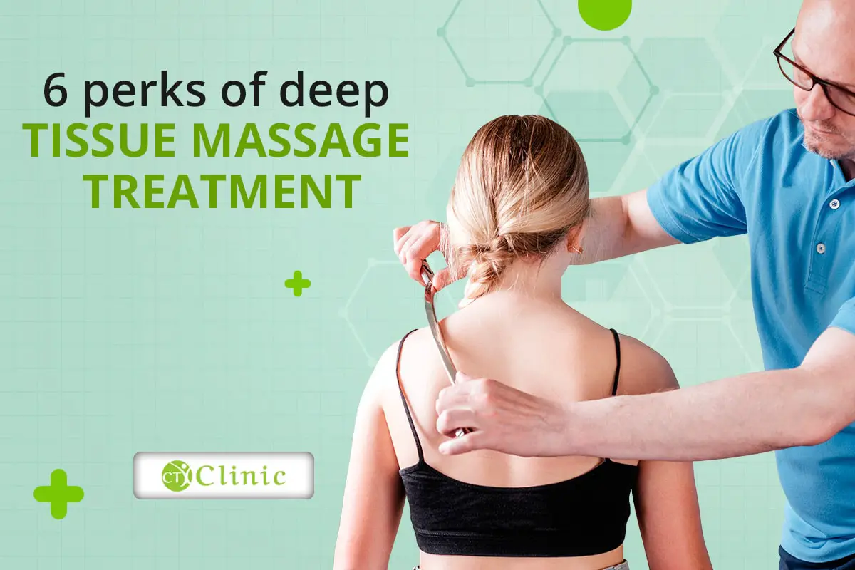 6 Perks Of Deep Tissue Massage Treatment-c6bd6743