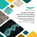 Aseptic Pharma Processing Equipment Market-f6e151f3