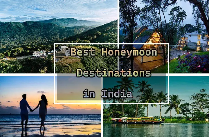 Best Honeymoon Destinations in India for an Enchanting Tour-bd9b55ed