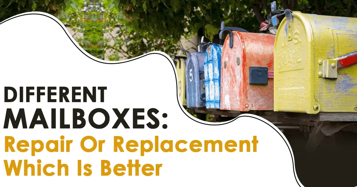 Different Mailboxes Repair Or Replacement Which Is Better-min-min-fdaa555f