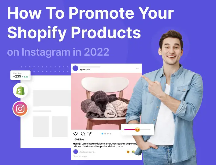 How-To-Promote-Your-Shopify-Products-on-Instagram-in-2022-19b30f36