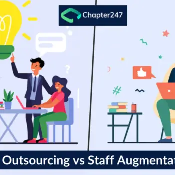 IT Project Outsourcing vs Staff Augmentation In 2022_Chapter247infotech-843be12f