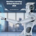 Machine Learning Global Markets to 2026-9eee86b1