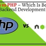 Node.js vs PHP – Which Is Better for Backend Development-247dfc73