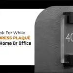 Things To Look For While Picking An Address Plaque For Your New Home Or Office-bf6bb558