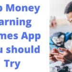 Top Money Earning Games App you should Try-6a2ec2cd