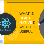 What is React Native and why it is Useful-040b7a41