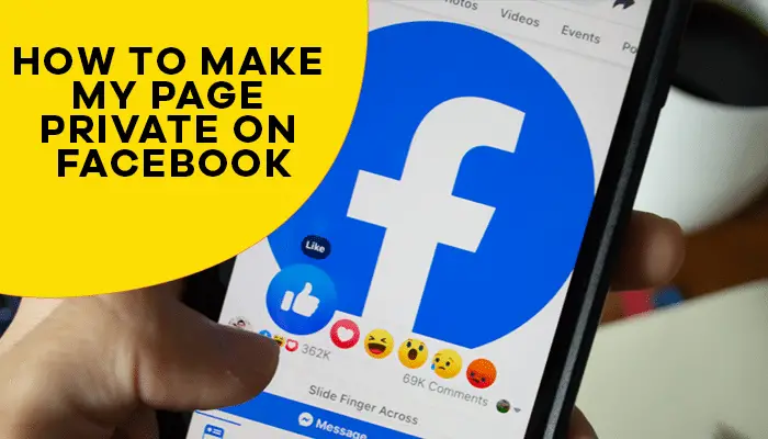 how-to-make-my-page-private-on-facebook-1b77b391
