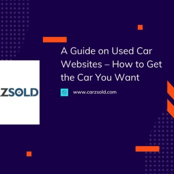 A Guide on Used Car Websites – How to Get the Car You Want-f58910d1