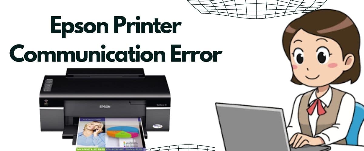 Epson Printer Communication Error-e03cb25e