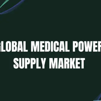 Global medical power supply market-6d39890b